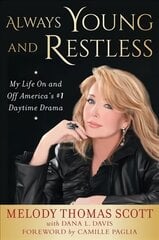 Always Young and Restless: My Life On and Off America's #1 Daytime Drama цена и информация | Биографии, автобиогафии, мемуары | pigu.lt
