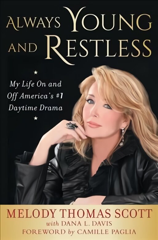 Always Young and Restless: My Life On and Off America's #1 Daytime Drama цена и информация | Biografijos, autobiografijos, memuarai | pigu.lt