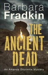 Ancient Dead: An Amanda Doucette Mystery цена и информация | Fantastinės, mistinės knygos | pigu.lt