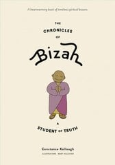 Chronicles of Bizah, A Student of Truth: Illustrated edition kaina ir informacija | Saviugdos knygos | pigu.lt