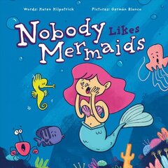 Nobody Likes Mermaids kaina ir informacija | Knygos paaugliams ir jaunimui | pigu.lt