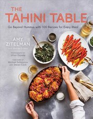 Tahini Table: Go Beyond Hummus with 100 Recipes for Every Meal kaina ir informacija | Receptų knygos | pigu.lt