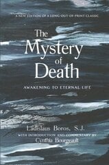 Mystery of Death: Awakening to Eternal Life цена и информация | Духовная литература | pigu.lt