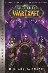 World of Warcraft: Night of the Dragon: Blizzard Legends kaina ir informacija | Fantastinės, mistinės knygos | pigu.lt