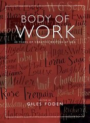 Body of Work: 40 Years of Creative Writing at UEA kaina ir informacija | Apsakymai, novelės | pigu.lt