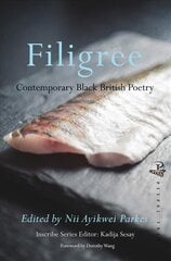 Filigree: Contemporary Black British Poetry цена и информация | Поэзия | pigu.lt