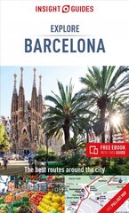 Insight Guides Explore Barcelona (Travel Guide with Free eBook) 3rd Revised edition цена и информация | Путеводители, путешествия | pigu.lt