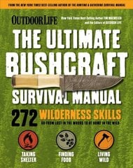 Ultimate Bushcraft Survival Manual: 272 Wilderness Skills Survival Handbook Gifts for Outdoorsman kaina ir informacija | Knygos apie sveiką gyvenseną ir mitybą | pigu.lt