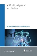 Artificial Intelligence and the Law: A Belgian Perspective цена и информация | Книги по экономике | pigu.lt