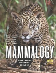 Mammalogy: Adaptation, Diversity, Ecology fifth edition kaina ir informacija | Ekonomikos knygos | pigu.lt