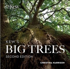 Kew's Big Trees New edition цена и информация | Книги о питании и здоровом образе жизни | pigu.lt