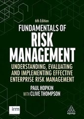Fundamentals of Risk Management: Understanding, Evaluating and Implementing Effective Enterprise Risk Management 6th Revised edition kaina ir informacija | Enciklopedijos ir žinynai | pigu.lt