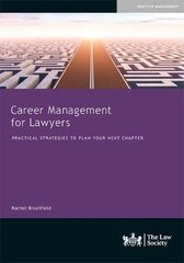 Career Management for Lawyers: Practical Strategies to Plan your Next Chapter kaina ir informacija | Ekonomikos knygos | pigu.lt