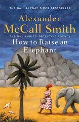 How to Raise an Elephant kaina ir informacija | Fantastinės, mistinės knygos | pigu.lt