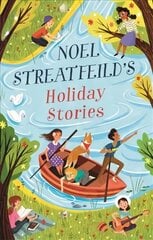 Noel Streatfeild's Holiday Stories: By the author of 'Ballet Shoes' цена и информация | Книги для подростков  | pigu.lt