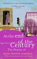 At the End of the Century: The stories of Ruth Prawer Jhabvala kaina ir informacija | Romanai | pigu.lt