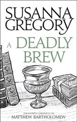Deadly Brew: The Fourth Matthew Bartholomew Chronicle цена и информация | Fantastinės, mistinės knygos | pigu.lt