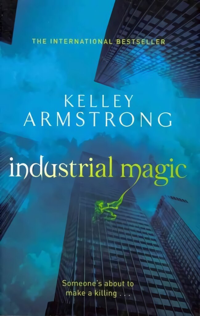 Industrial Magic: Book 4 in the Women of the Otherworld Series kaina ir informacija | Fantastinės, mistinės knygos | pigu.lt
