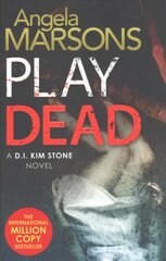 Play Dead: A gripping serial killer thriller kaina ir informacija | Fantastinės, mistinės knygos | pigu.lt