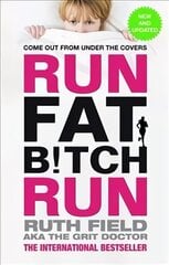 Run Fat Bitch Run: The International Bestseller Digital original kaina ir informacija | Saviugdos knygos | pigu.lt