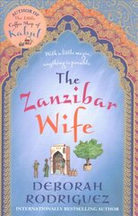 Zanzibar Wife: The new novel from the internationally bestselling author of The Little Coffee Shop of Kabul kaina ir informacija | Fantastinės, mistinės knygos | pigu.lt