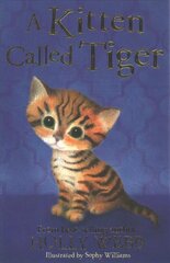 Kitten Called Tiger цена и информация | Книги для подростков и молодежи | pigu.lt