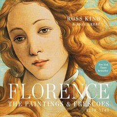 Florence: The Paintings & Frescoes, 1250-1743 цена и информация | Книги об искусстве | pigu.lt
