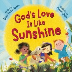 God's Love Is Like Sunshine kaina ir informacija | Knygos mažiesiems | pigu.lt