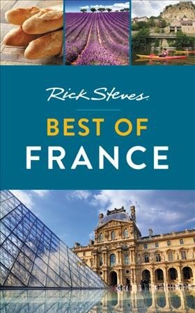 Rick Steves Best of France (Third Edition) kaina ir informacija | Kelionių vadovai, aprašymai | pigu.lt