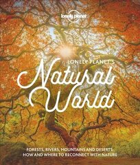 Lonely Planet Lonely Planet's Natural World kaina ir informacija | Knygos apie sveiką gyvenseną ir mitybą | pigu.lt