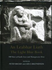 Light Blue Book: 500 Years of Gaelic Love and Transgressive Poetry цена и информация | Исторические книги | pigu.lt