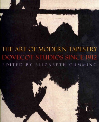 Art of Modern Tapestry: Dovecot Studios Since 1912 New edition kaina ir informacija | Knygos apie meną | pigu.lt