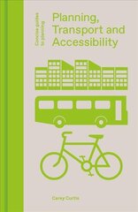 Planning, Transport and Accessibility цена и информация | Книги по архитектуре | pigu.lt