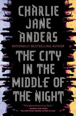 City in the Middle of the Night цена и информация | Fantastinės, mistinės knygos | pigu.lt