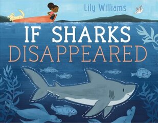 If Sharks Disappeared цена и информация | Книги для подростков и молодежи | pigu.lt