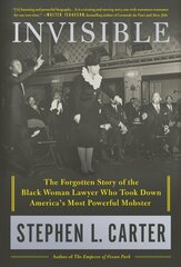 Invisible: The Forgotten Story of the Black Woman Lawyer Who Took Down America's Most Powerful Mobster kaina ir informacija | Biografijos, autobiografijos, memuarai | pigu.lt