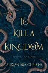 To Kill a Kingdom цена и информация | Книги для подростков и молодежи | pigu.lt