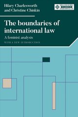 Boundaries of International Law: A Feminist Analysis, with a New Introduction kaina ir informacija | Ekonomikos knygos | pigu.lt