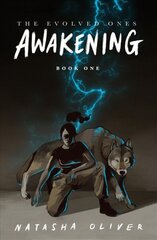 Evolved Ones: Awakening (Book One) kaina ir informacija | Fantastinės, mistinės knygos | pigu.lt