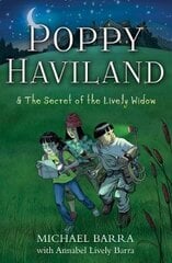 Poppy Haviland & The Secret of the Lively Widow цена и информация | Книги для подростков  | pigu.lt