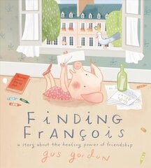 Finding Francois: A Story about the Healing Power of Friendship kaina ir informacija | Knygos paaugliams ir jaunimui | pigu.lt