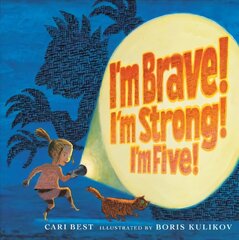 I'm Brave! I'm Strong! I'm Five! цена и информация | Книги для подростков  | pigu.lt