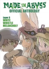 Made in Abyss Official Anthology - Layer 3: White Whistle Melancholy цена и информация | Fantastinės, mistinės knygos | pigu.lt