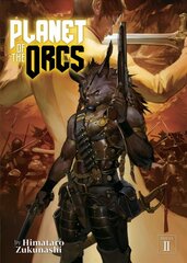 Planet of the Orcs (Light Novel) Vol. 2 цена и информация | Фантастика, фэнтези | pigu.lt