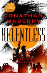 Relentless: A Joe Ledger and Rogue Team International Novel цена и информация | Фантастика, фэнтези | pigu.lt
