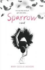 Sparrow: A Novel цена и информация | Книги для подростков и молодежи | pigu.lt