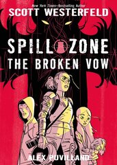 Spill Zone: The Broken Vow: The Broken Vow цена и информация | Книги для подростков  | pigu.lt