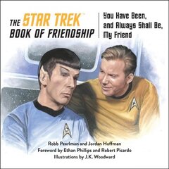 Star Trek Book of Friendship: You Have Been, and Always Shall Be, My Friend kaina ir informacija | Knygos apie meną | pigu.lt