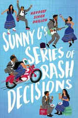 Sunny G's Series of Rash Decisions цена и информация | Книги для подростков и молодежи | pigu.lt