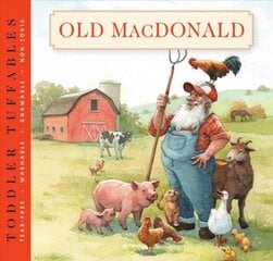 Toddler Tuffables: Old MacDonald Had a Farm: A Toddler Tuffable Edition (Book #3) цена и информация | Книги для самых маленьких | pigu.lt